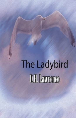 The Ladybird Illustrated by D.H. Lawrence