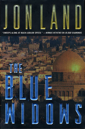 The Blue Widows by Jon Land