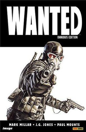 Wanted Omnibus by Mark Millar, Mark Millar, J.G. Jones