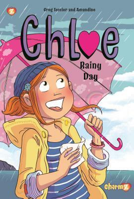 Chloe #4: Rainy Day by Greg Tessier