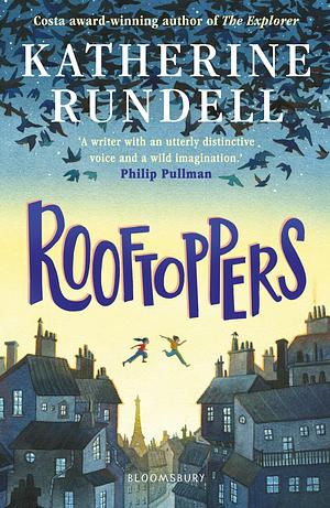 Rooftoppers: 10th Anniversary Edition by Marie-Alice Harel, Katherine Rundell