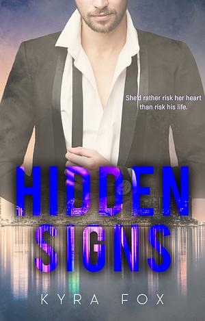 Hidden Signs by Kyra Fox