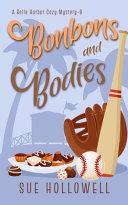 Bonbons and Bodies by Sue Hollowell