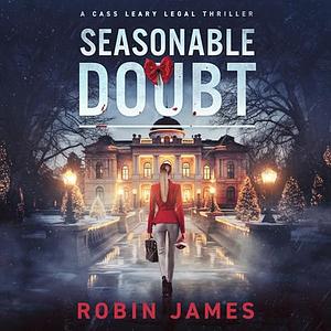Seasonable Doubt by Robin James