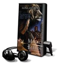 Magic Bleeds by Ilona Andrews