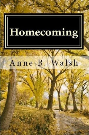 Homecoming: Tales of Anosir, Volume I by Anne B. Walsh