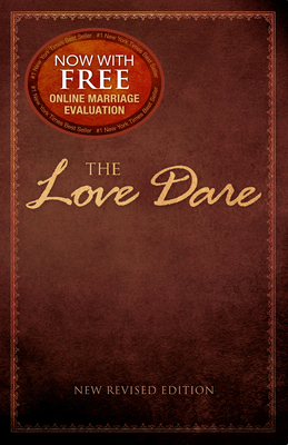The Love Dare by Alex Kendrick, Stephen Kendrick