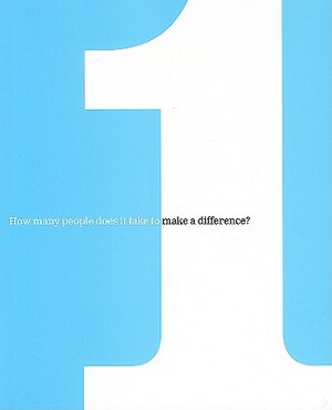 One: How Many People Does It Take to Make a Difference? by Dan Zadra, Kobi Yamada