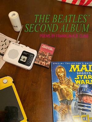 The Beatles' Second Album by Franklin K.R. Cline