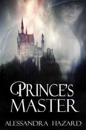 Prince's Master by Alessandra Hazard