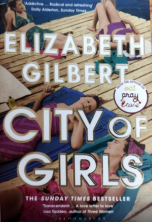 City of Girls by Elizabeth Gilbert