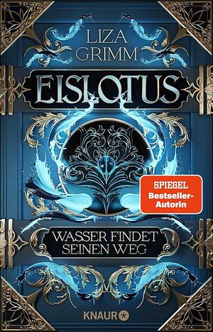 Eislotus. Wasser findet seinen Weg by Liza Grimm