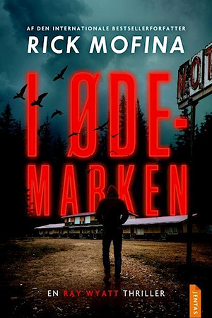 I ødemarken by Rick Mofina