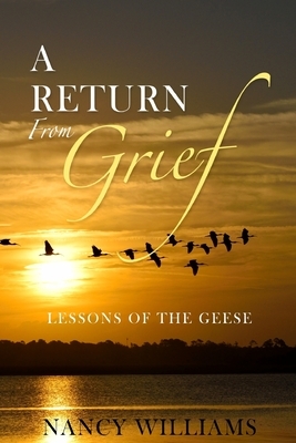 A Return from Grief by Nancy Williams