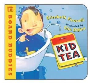 Kid Tea by Elizabeth Ficocelli