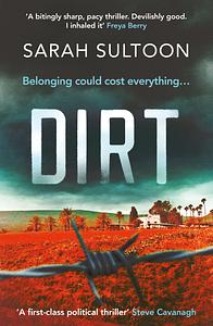 Dirt by Sarah Sultoon