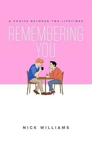 Remembering You by Nick Williams