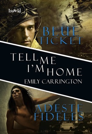 Tell Me I'm Home by Emily Carrington