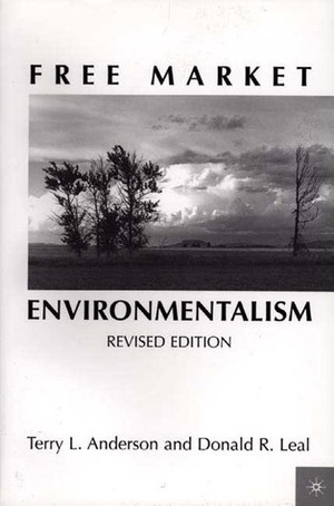 Free Market Environmentalism by Terry L. Anderson