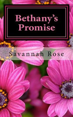 Bethany's Promise by Savannah Rose