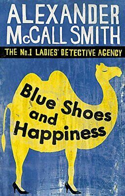 Blue Shoes and Happiness by Alexander McCall Smith