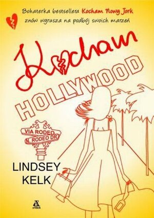 Kocham Hollywood by Lindsey Kelk