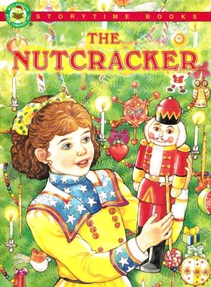 The Nutcracker (Storytime Christmas Books) by Rick Bunsen, Diana Magnuson