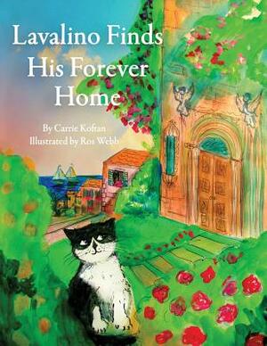 Lavalino Finds His Forever Home by Carrie Koftan