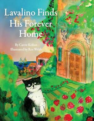 Lavalino Finds His Forever Home by Carrie Koftan