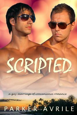 Scripted by Parker Avrile