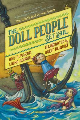 The Doll People Set Sail by Ann M. Martin, Laura Godwin