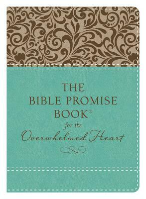 Bible Promise Book for the Overwhelmed Heart by Janice Thompson