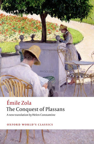 The Conquest of Plassans by Patrick McGuinness, Émile Zola, Helen Constantine