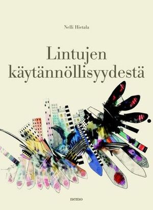 Lintujen käytännöllisyydestä by Nelli Hietala