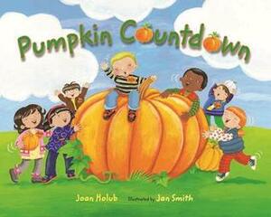 Pumpkin Countdown by Jan Smith, Joan Holub