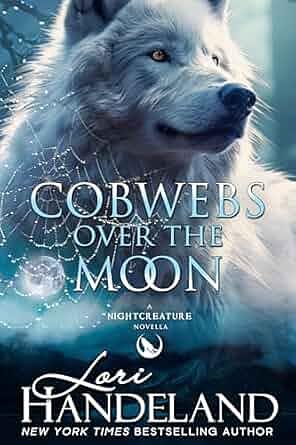 Cobwebs Over the Moon by Lori Handeland