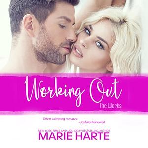 Working Out by Marie Harte