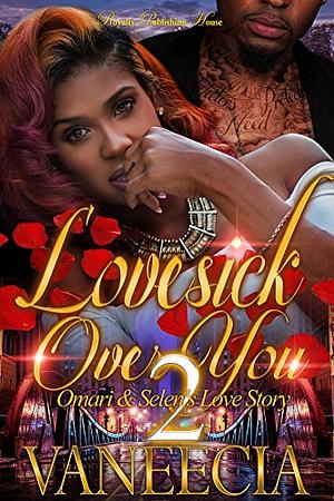 Lovesick Over You 2: Omari & Selen's Love Story by Vaneecia
