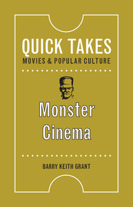 Monster Cinema by Barry Keith Grant