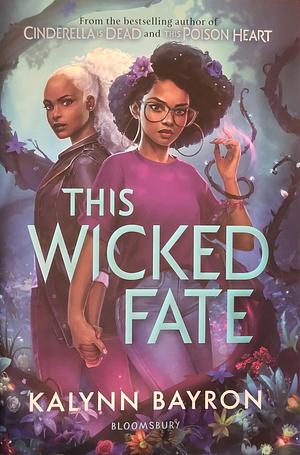 This Wicked Fate by Kalynn Bayron