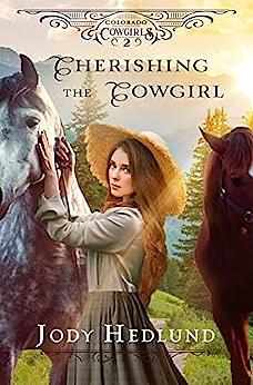 Cherishing the Cowgirl by Jody Hedlund