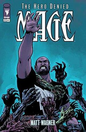 Mage: The Hero Denied #4 by Matt Wagner