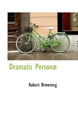 Dramatis Personae by Robert Browning