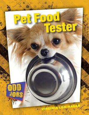 Pet Food Tester by Virginia Loh-Hagan