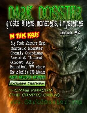 Dark Dossier #2: The Magazine of Ghosts, Aliens, Monsters, & Mysteries! by Jack Campisi, Lisa E. Anderson, Hunter Shea