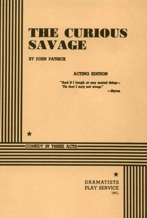The Curious Savage by John Patrick