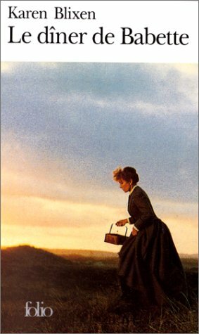 Le Dîner de Babette by Marthe Metzger, Isak Dinesen, Karen Blixen