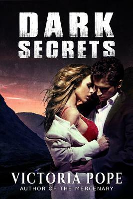 Dark Secrets by Victoria Pope