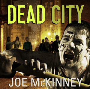 Dead City by Joe McKinney