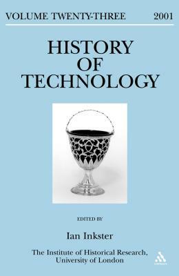 History of Technology Volume 23 by 